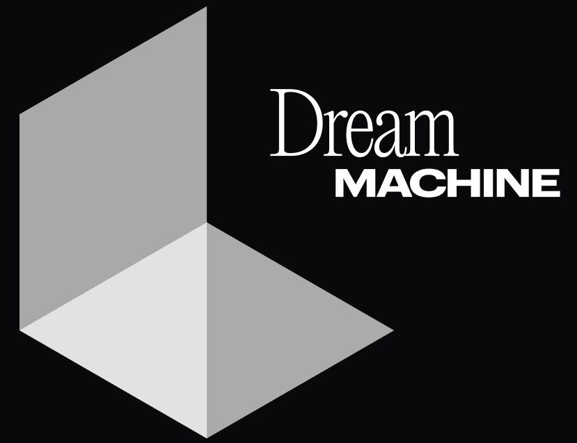 Dream Machine